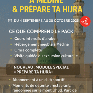 Apprends l’Arabe à Médine & Prépare ta Hijra Septembre-Octobre