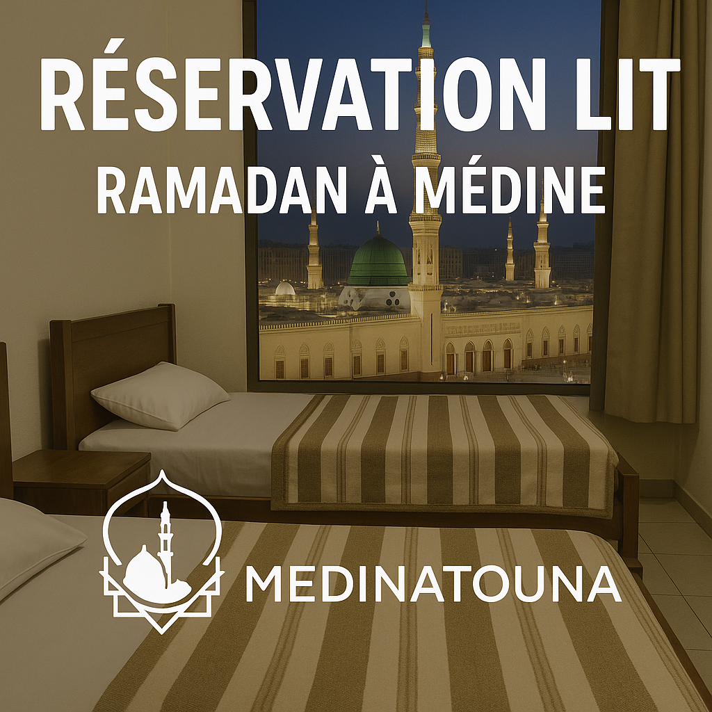 Réservation Lit – Ramadan à Médine