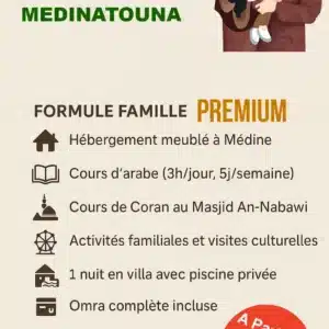 Séjour Familial à Médine Premium – Apprenez l’arabe au cœur de la Ville du Prophète ﷺ